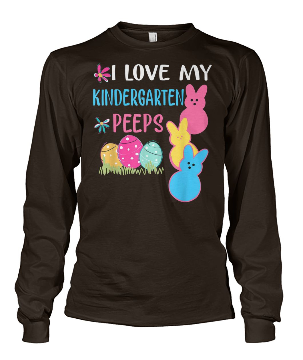 I love my kindergarten peeps easter day unisex long sleeve