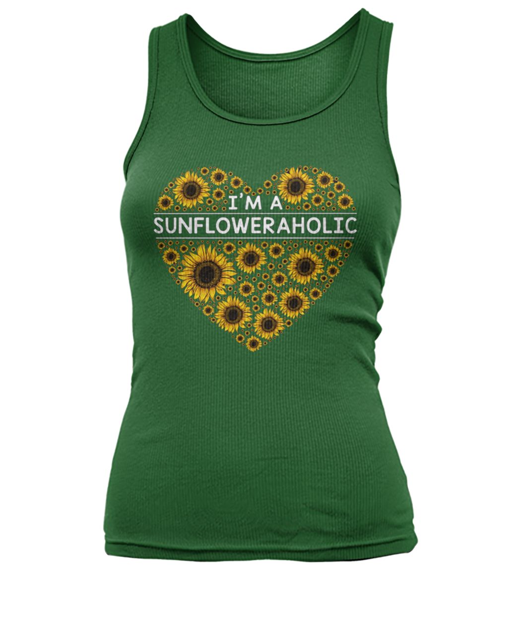 I'm a sunflower aholic women's tank top