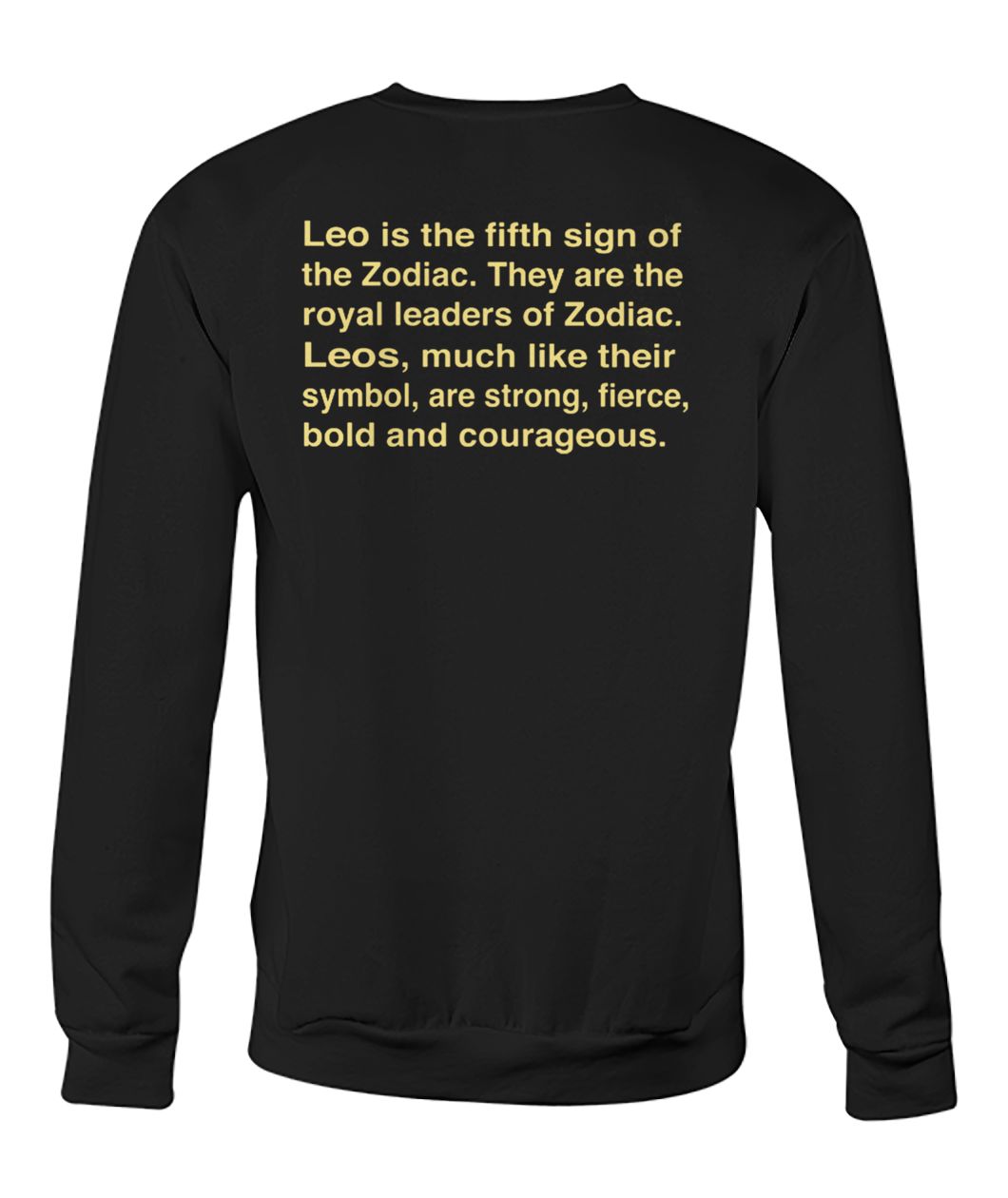 Leo is the fifth sign of the zodiac crew neck sweatshirt