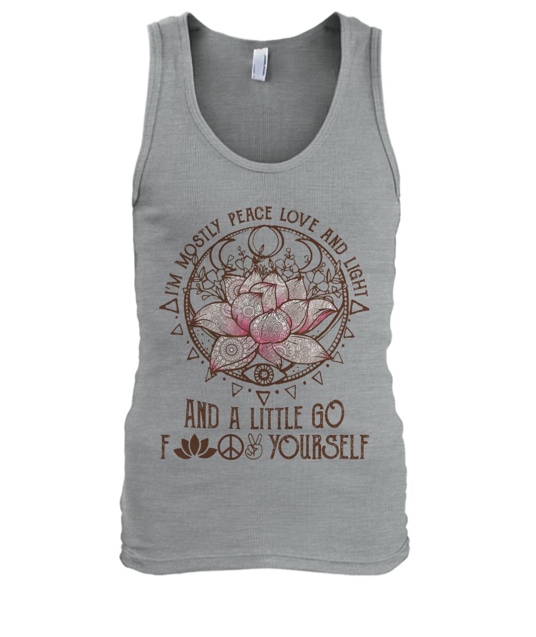 Lotus flower I'm mostly peace love and light and a little yoga men's tank top