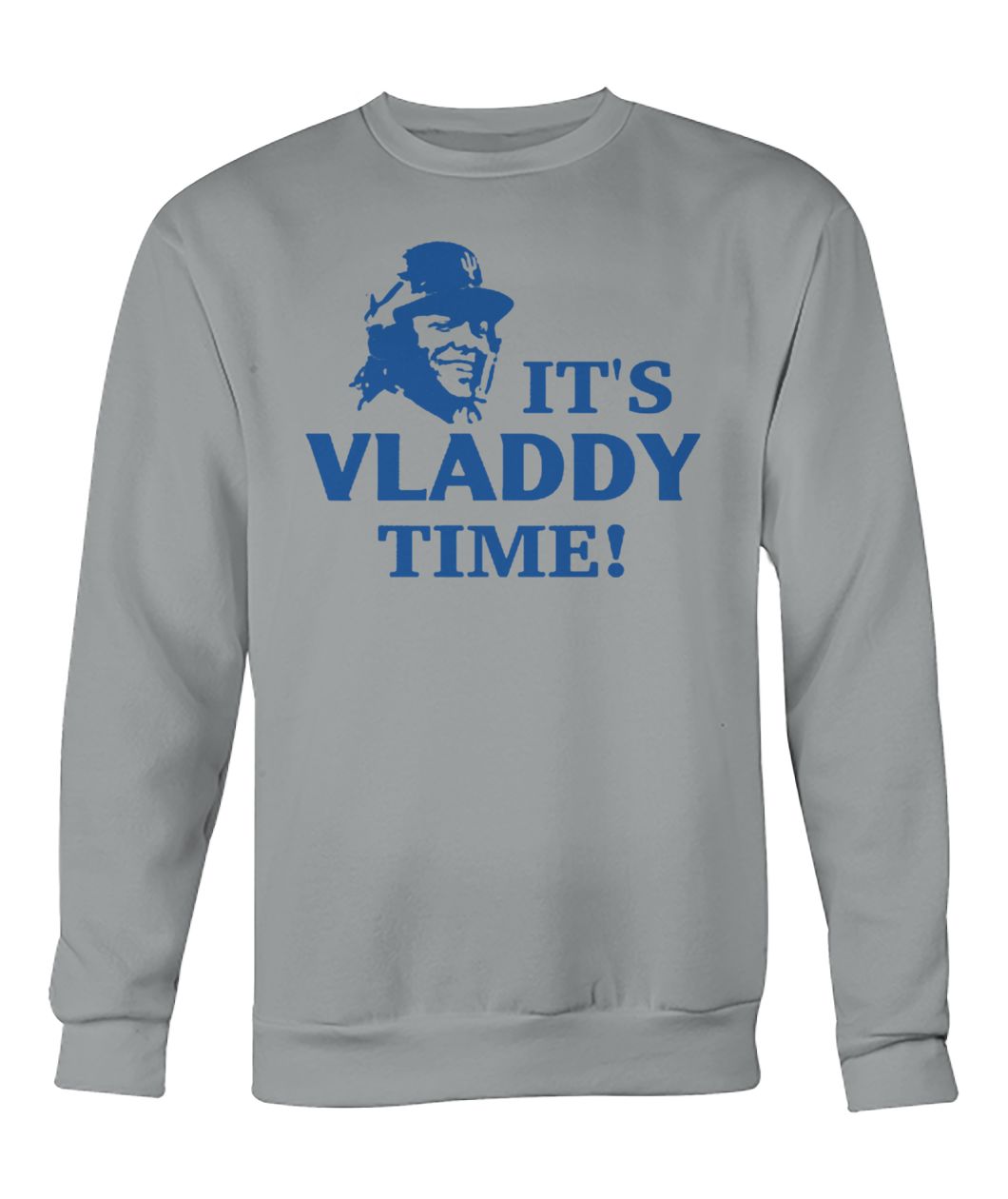 MLB toronto blue jays it's vladdy time crew neck sweatshirt