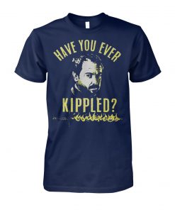Mark sheppard have you ever kippled unisex cotton tee