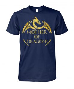 Mother of dragons game of thrones unisex cotton tee