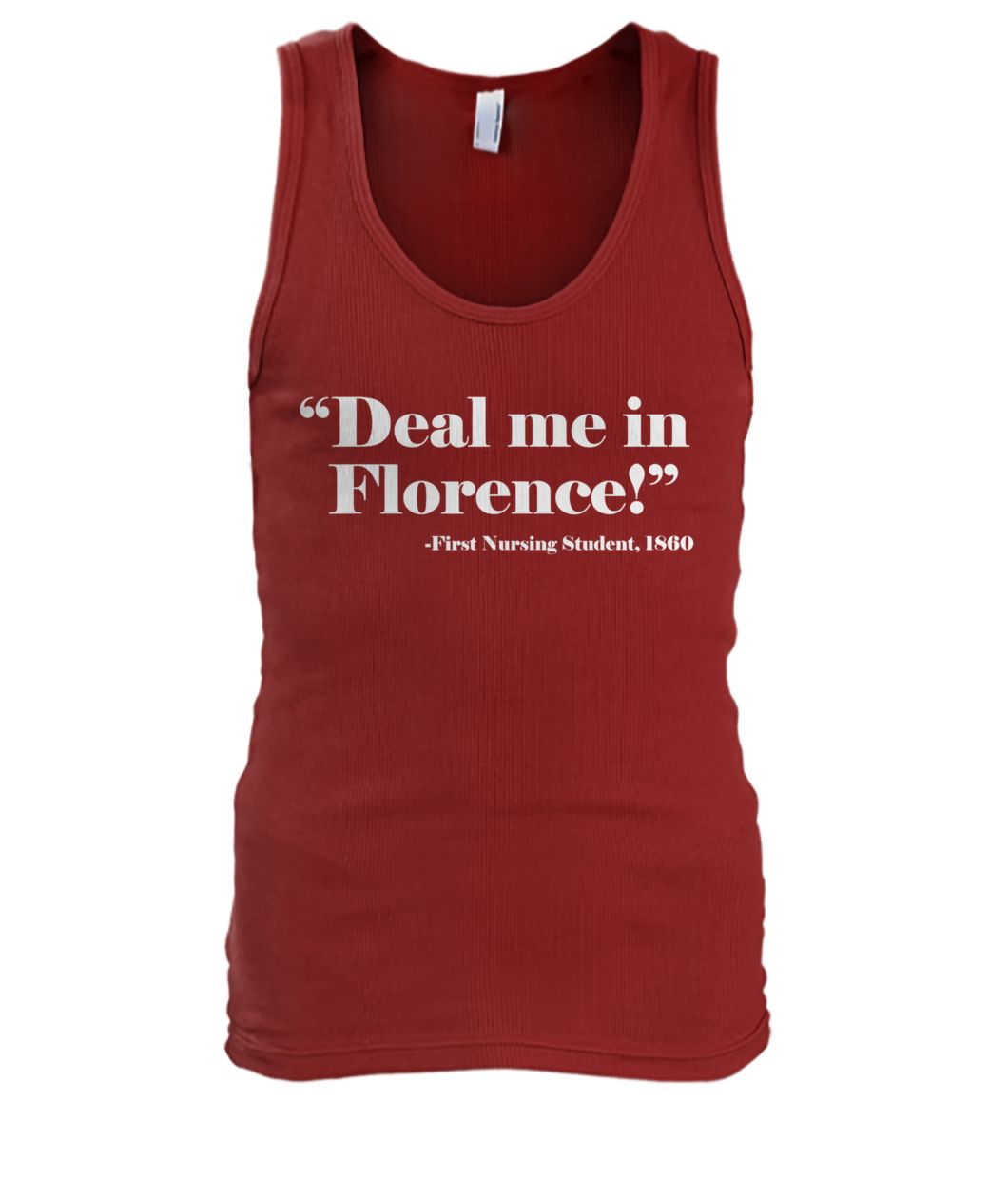 Nurse deal me in florence we don't play cards men's tank top
