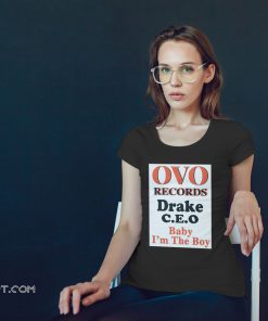OVO records drake CEO baby I'm the boy shirt