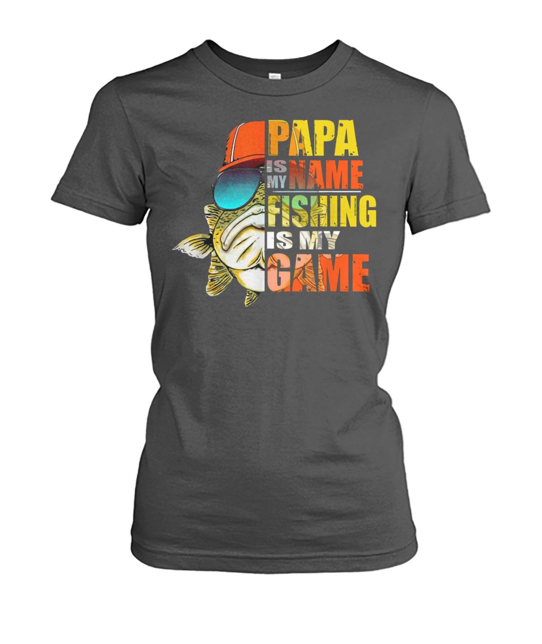 Papa is my name fishing is my game women's crew tee