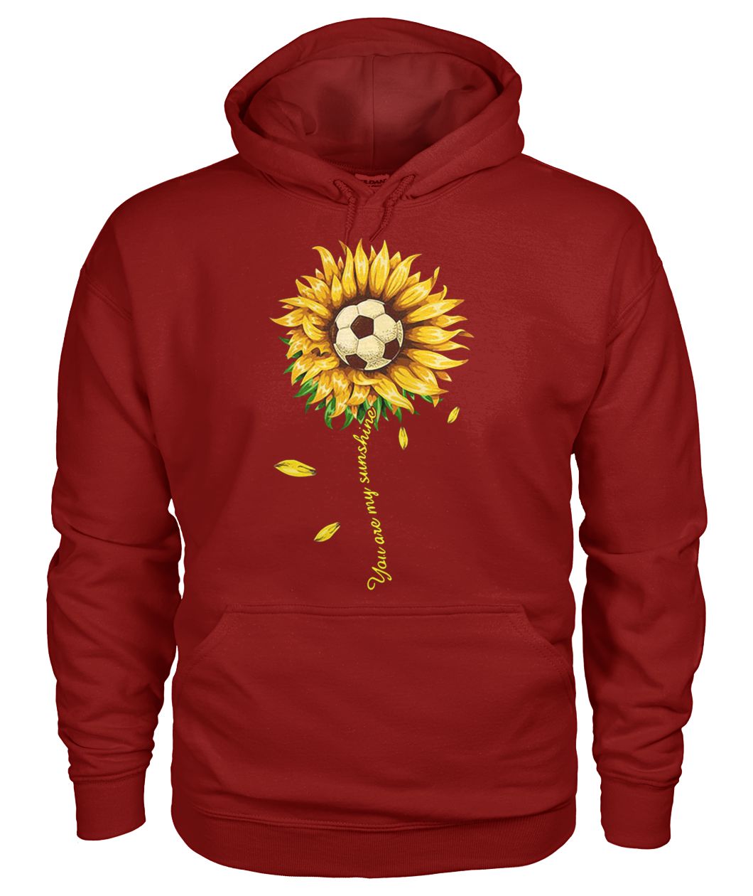 Soccer ball sunflower you are my sunshine gildan hoodie