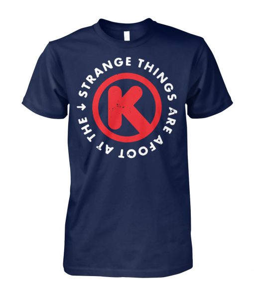Strange things are afoot at the circle-k unisex cotton tee
