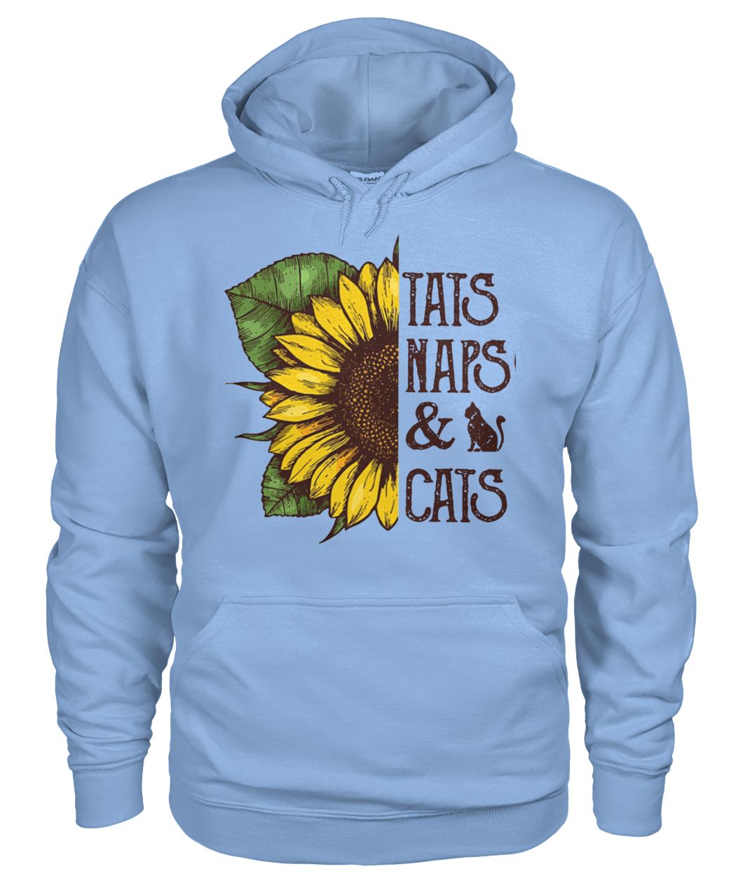 Sunflower tats naps and cats gildan hoodie