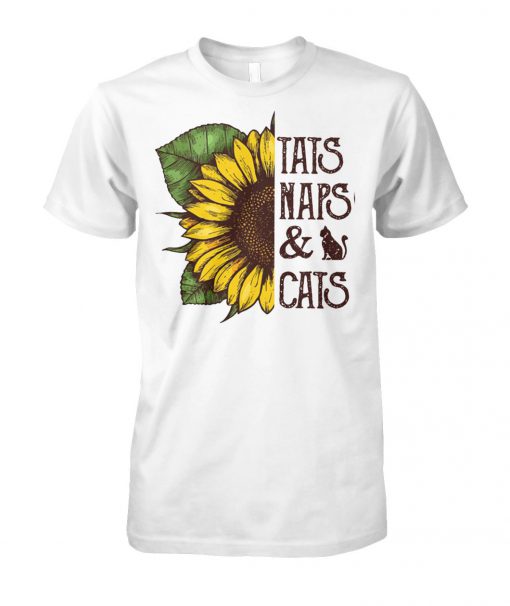 Sunflower tats naps and cats unisex cotton tee