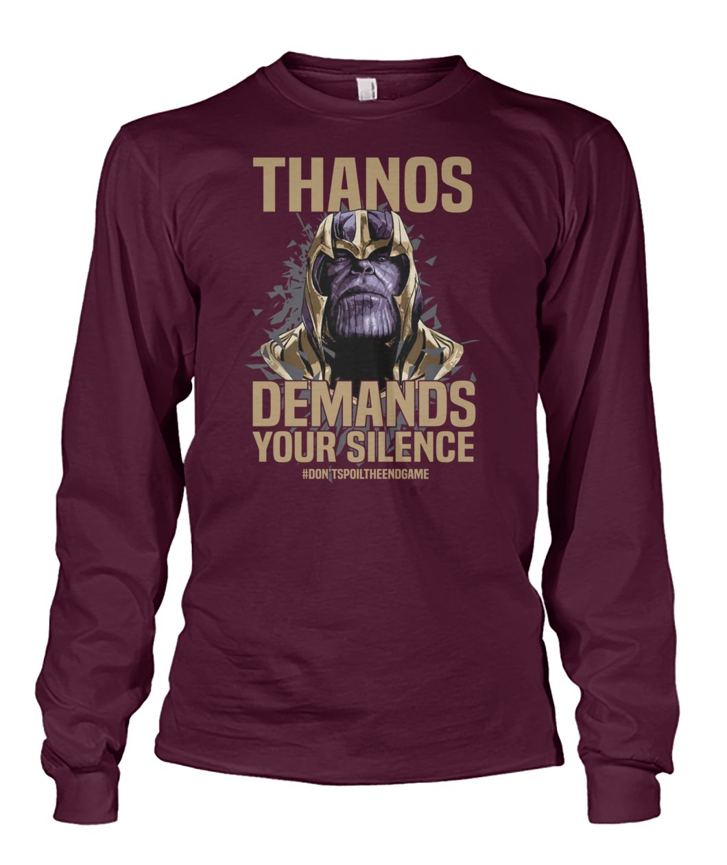 Thanos demands your silence don't spoil the endgame unisex long sleeve