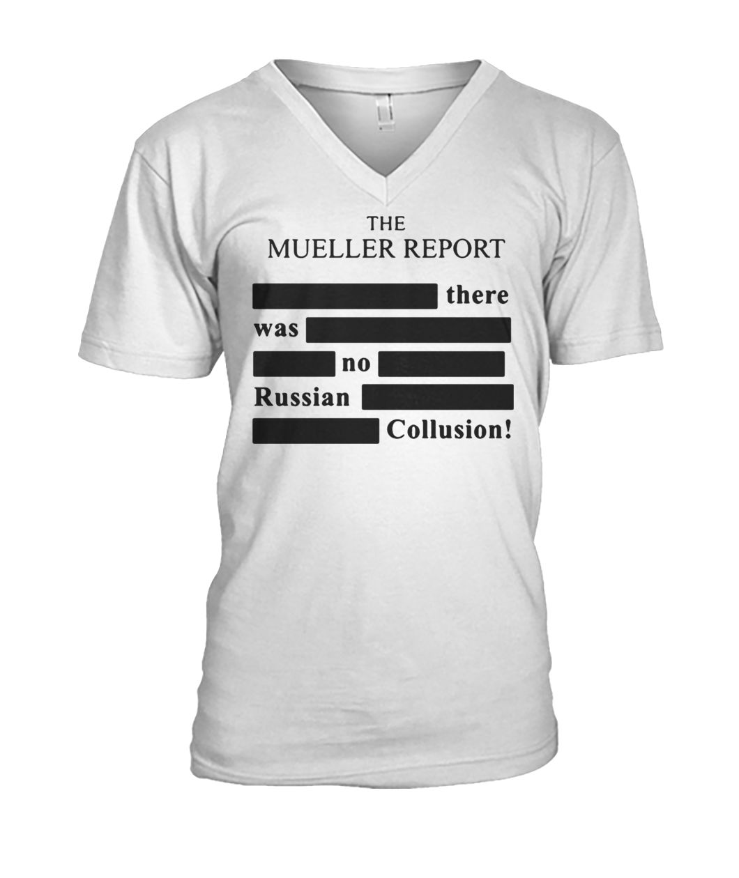 The mueller report there was no russian collusion mens v-neck