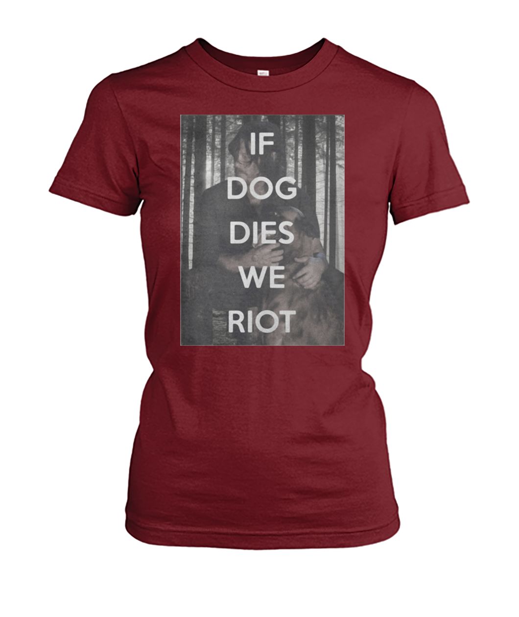 The walking dead daryl and dog if dog dies we riot women's crew tee