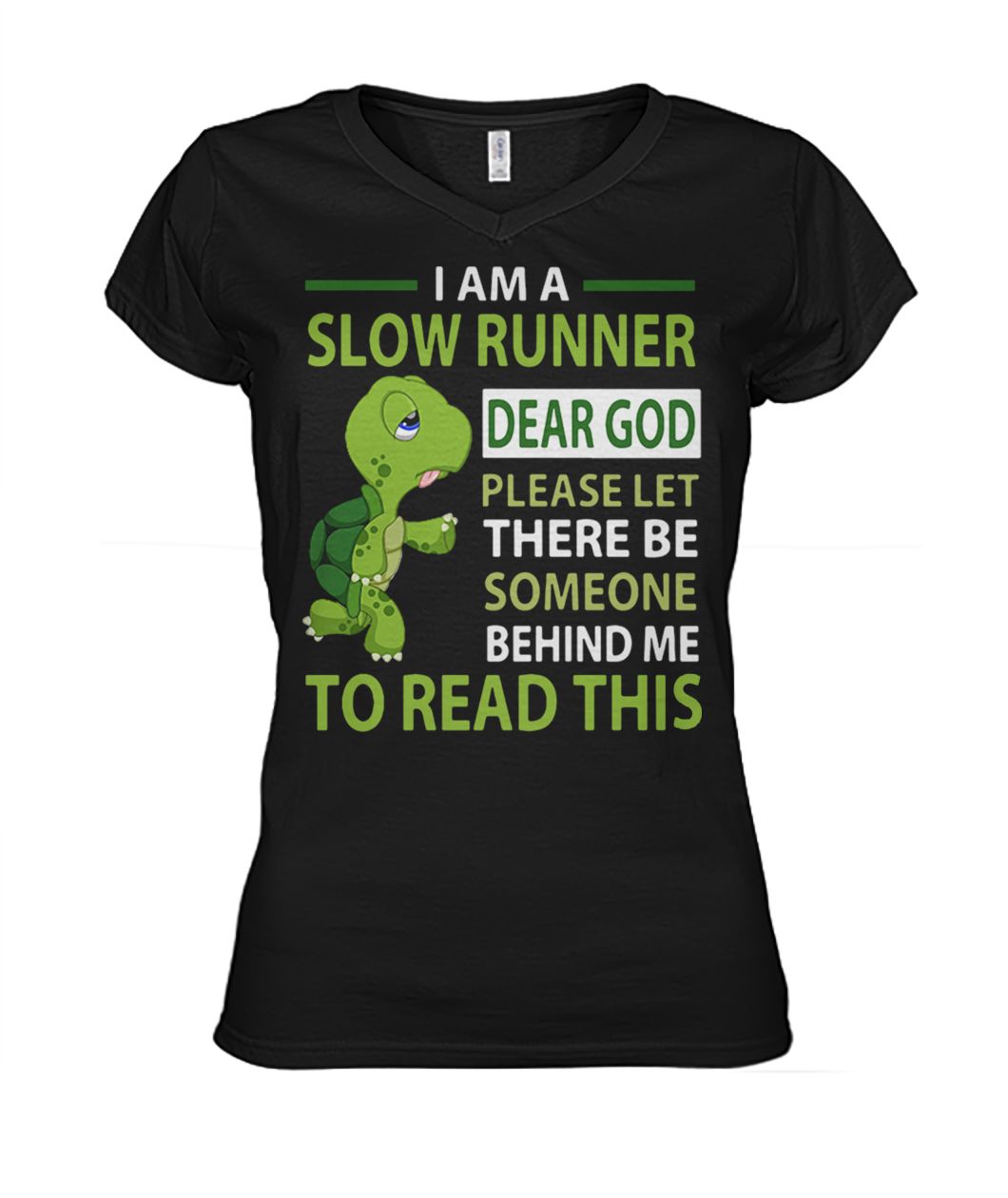 Turtle I’m a slow runner dear god please let there be someone behind me to read this women's v-neck
