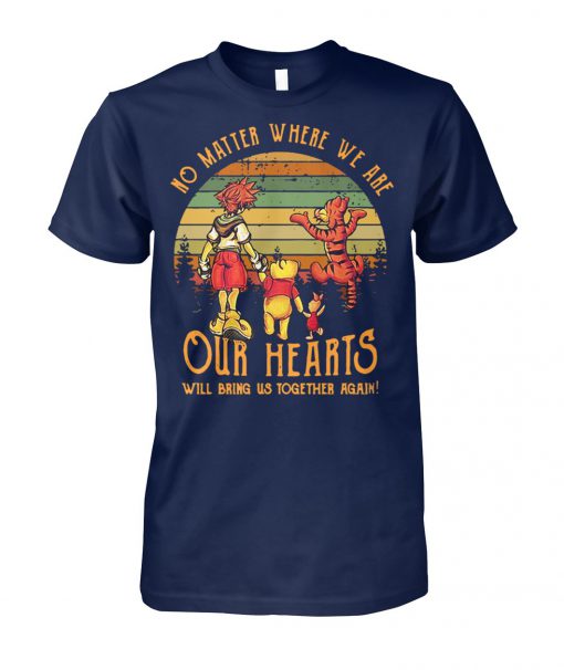 Vintage winnie the pooh no matter where we are our hearts will bring us together again unisex cotton tee