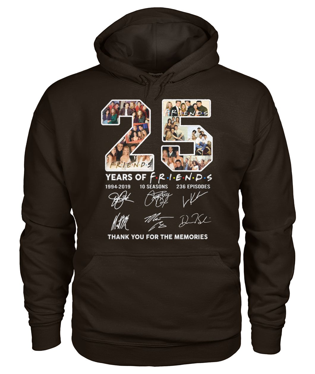 25 years of Friends 1994 2019 10 seasons 236 episodes signature thank you for the memories gildan hoodie