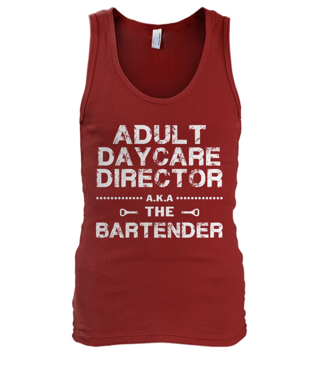 Adult daycare director aka the bartender men's tank top