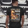 April man I can be mean af sweet as candy gold as ice and evil as hell shirt