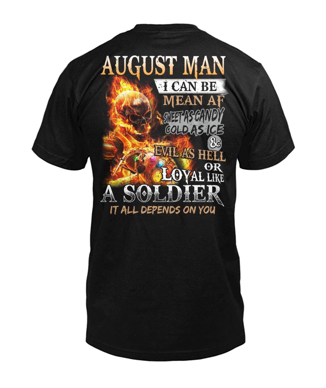 August man I can be mean af sweet as candy gold as ice and evil as hell mens v-neck