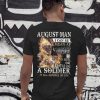 August man I can be mean af sweet as candy gold as ice and evil as hell shirt