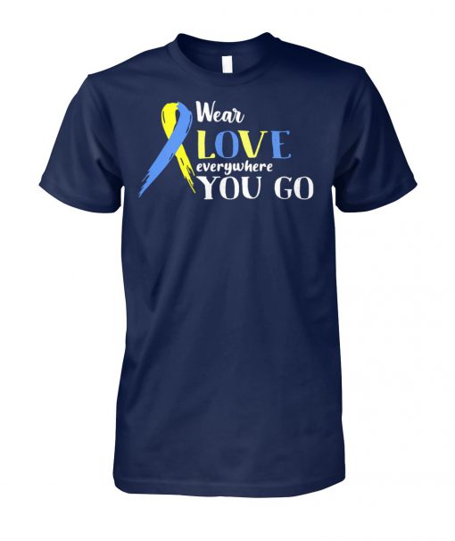 Cancer awareness wear love everywhere you go unisex cotton tee