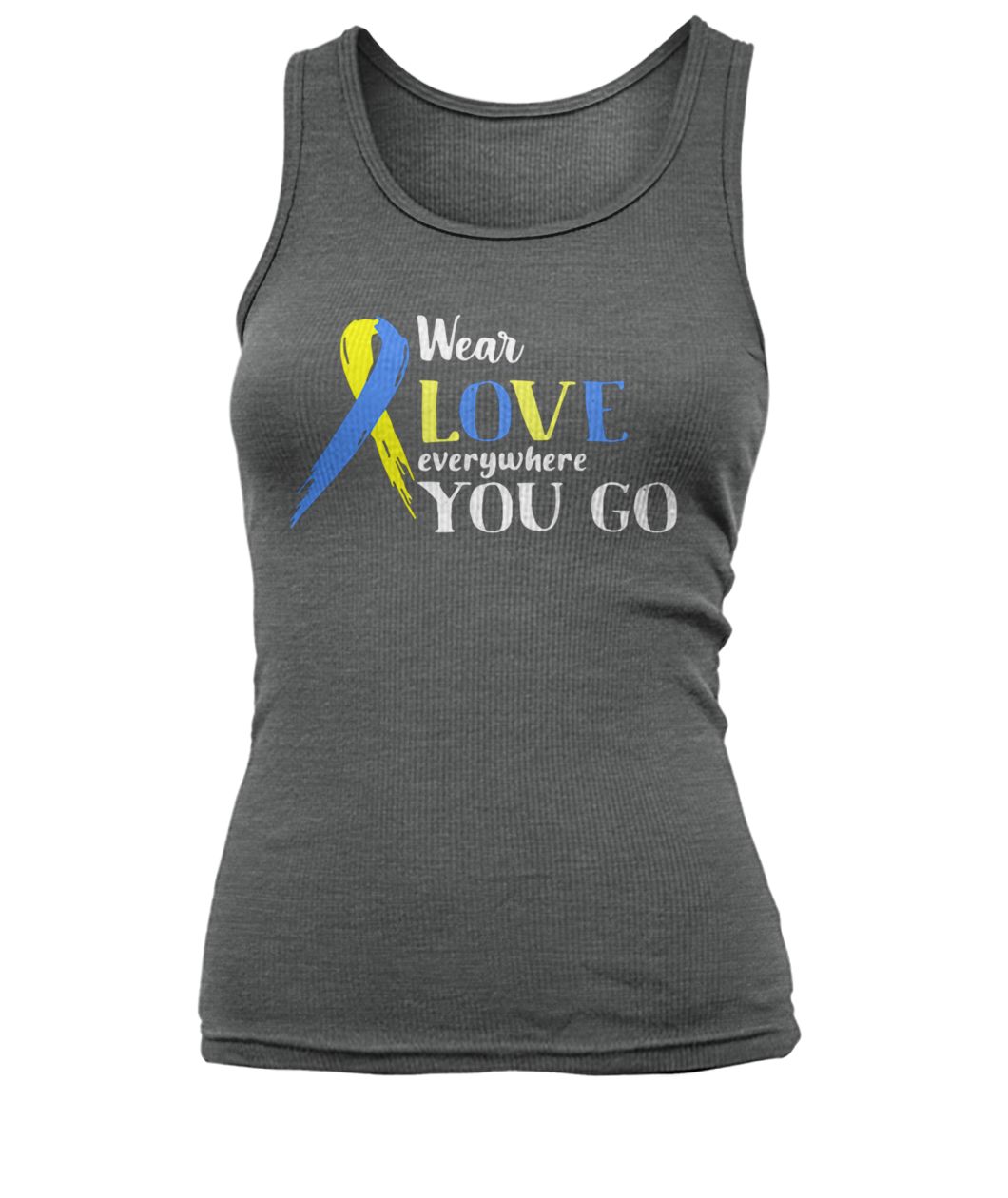 Cancer awareness wear love everywhere you go women's tank top
