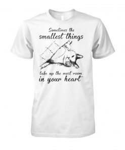 Cat sometimes the smallest things lake up the most room in your heart unisex cotton tee
