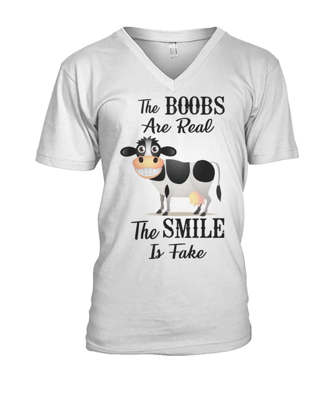 Cow the boobs are real the smile is fake mens v-neck
