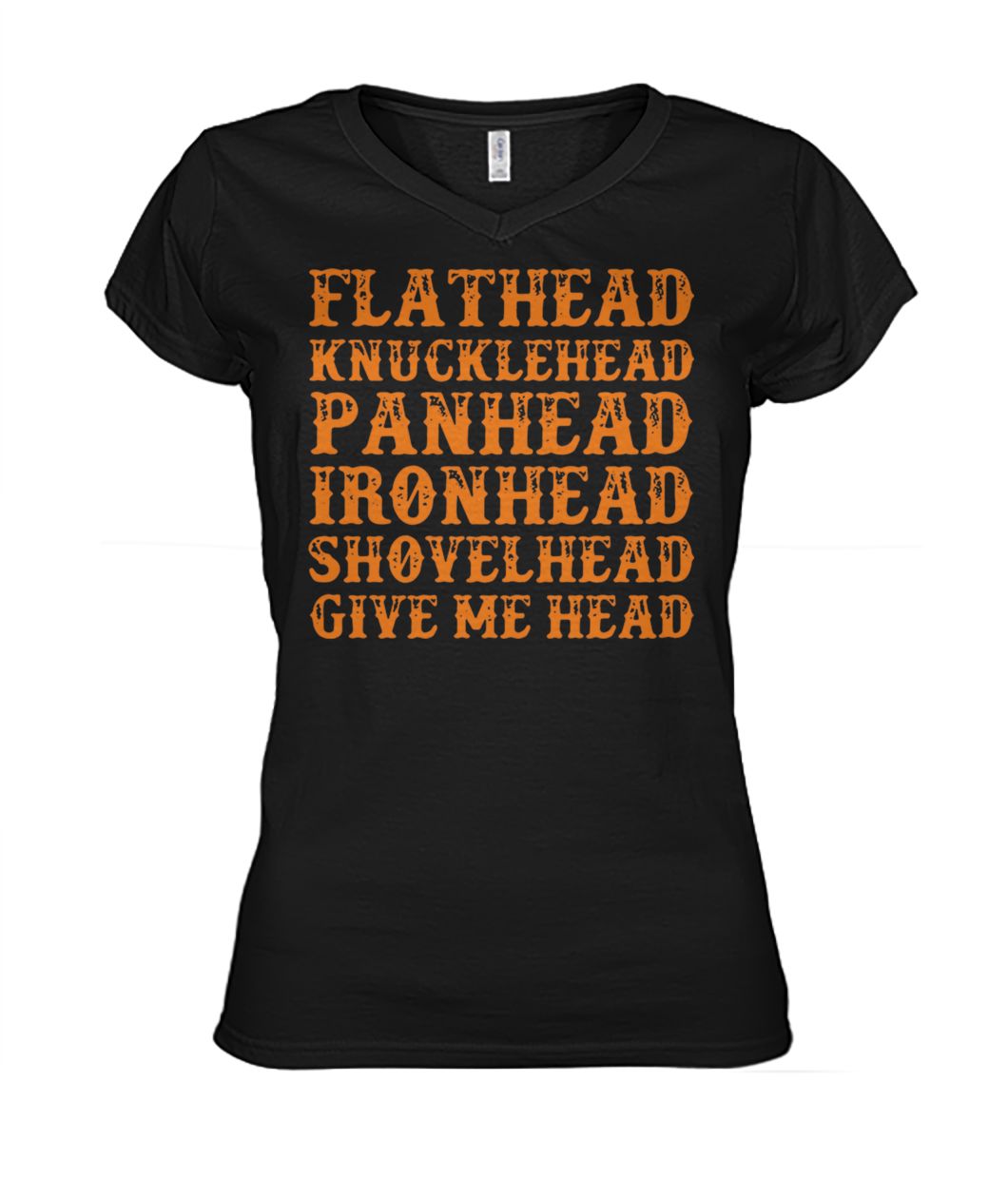 Flathead knucklehead panhead ironhead shovelhead give me head women's v-neck