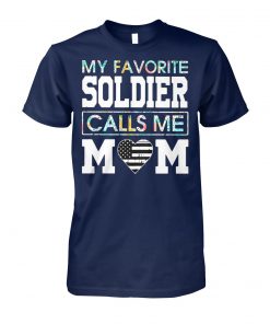 Floral my favorite soldier calls me mom unisex cotton tee
