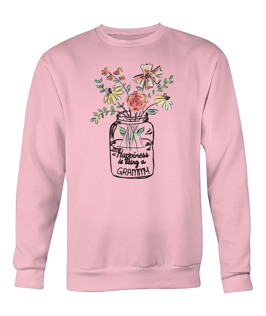 Flower happiness is being grammy life crew neck sweatshirt