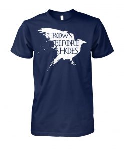 Game of thrones crows before hoes unisex cotton tee