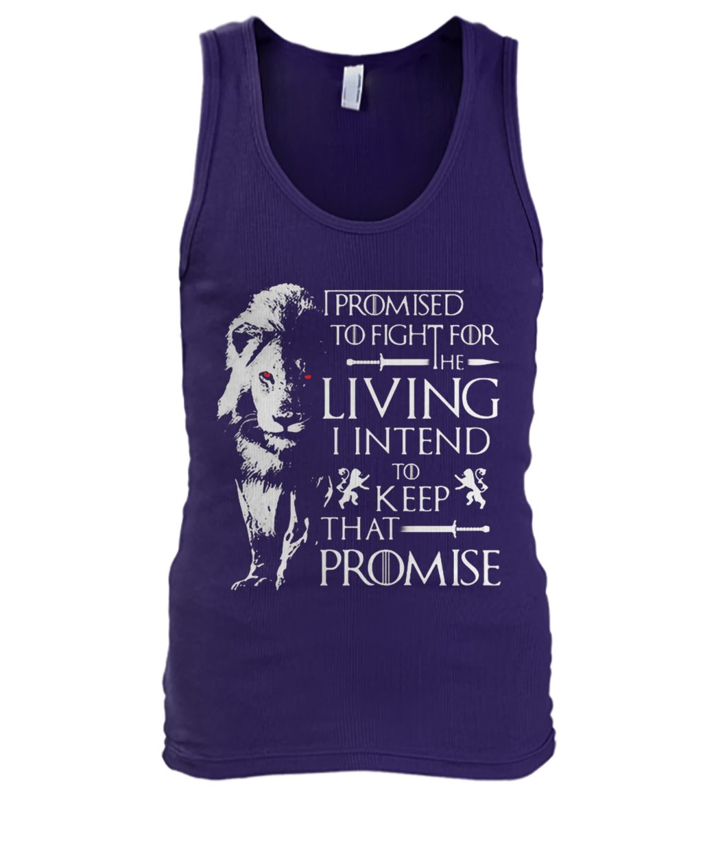 Game of thrones jaime lannister lion I promised to fight for the living I intend to keep that promise men's tank top
