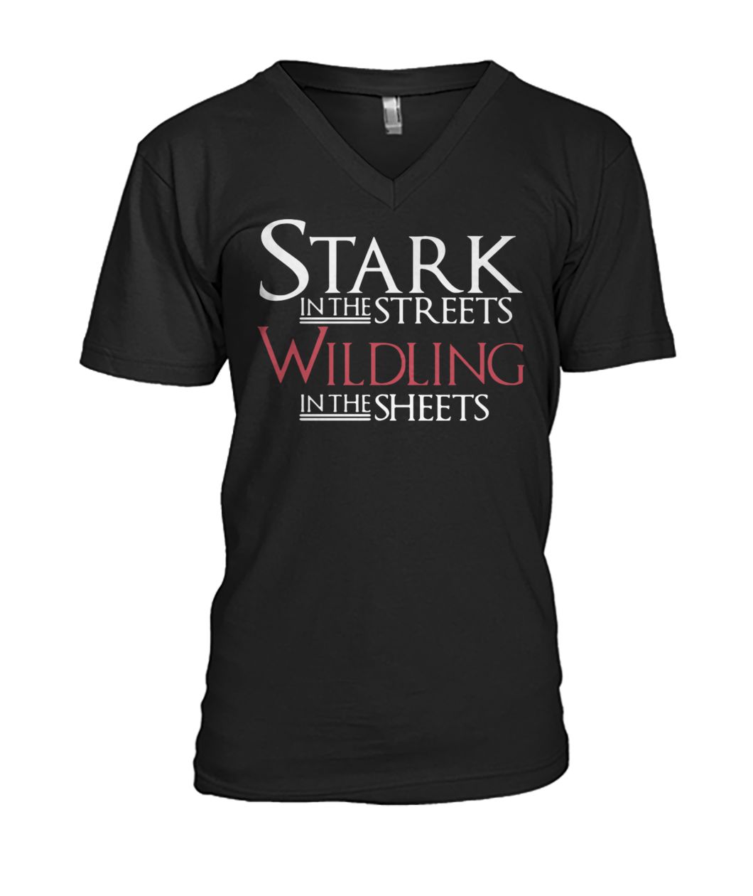 Game of thrones stark in the street wildling in the sheets mens v-neck
