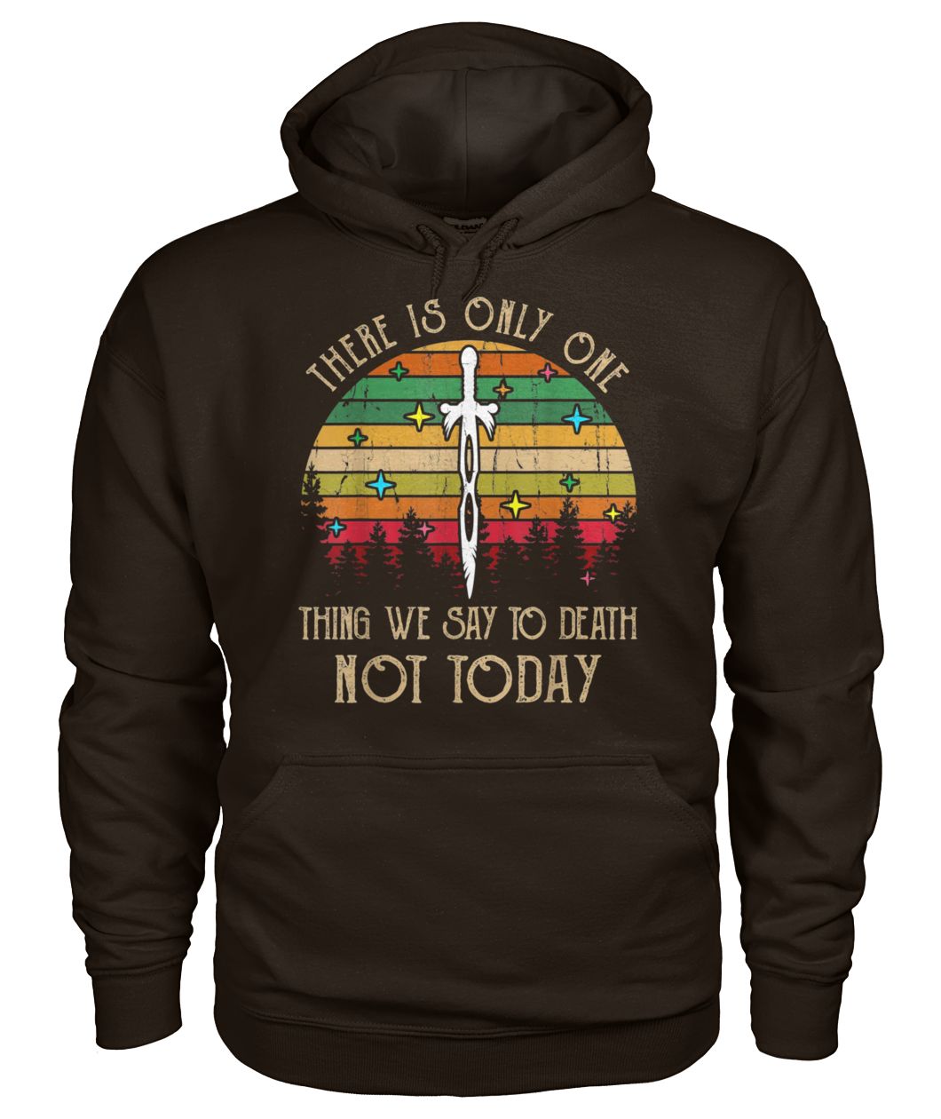 Game of thrones there is only one thing we say to death not today gildan hoodie