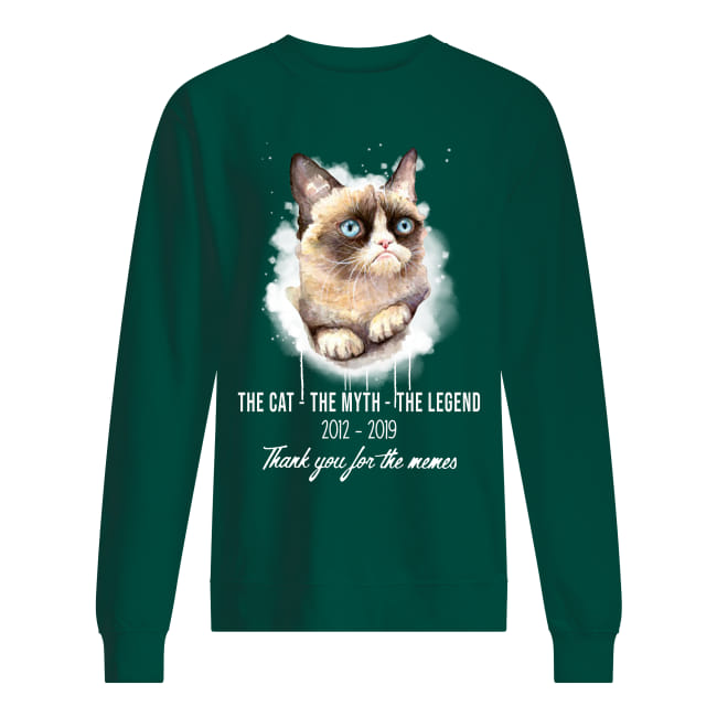 Grumpy cat the cat the myth the legend 2012-2019 sweatshirt