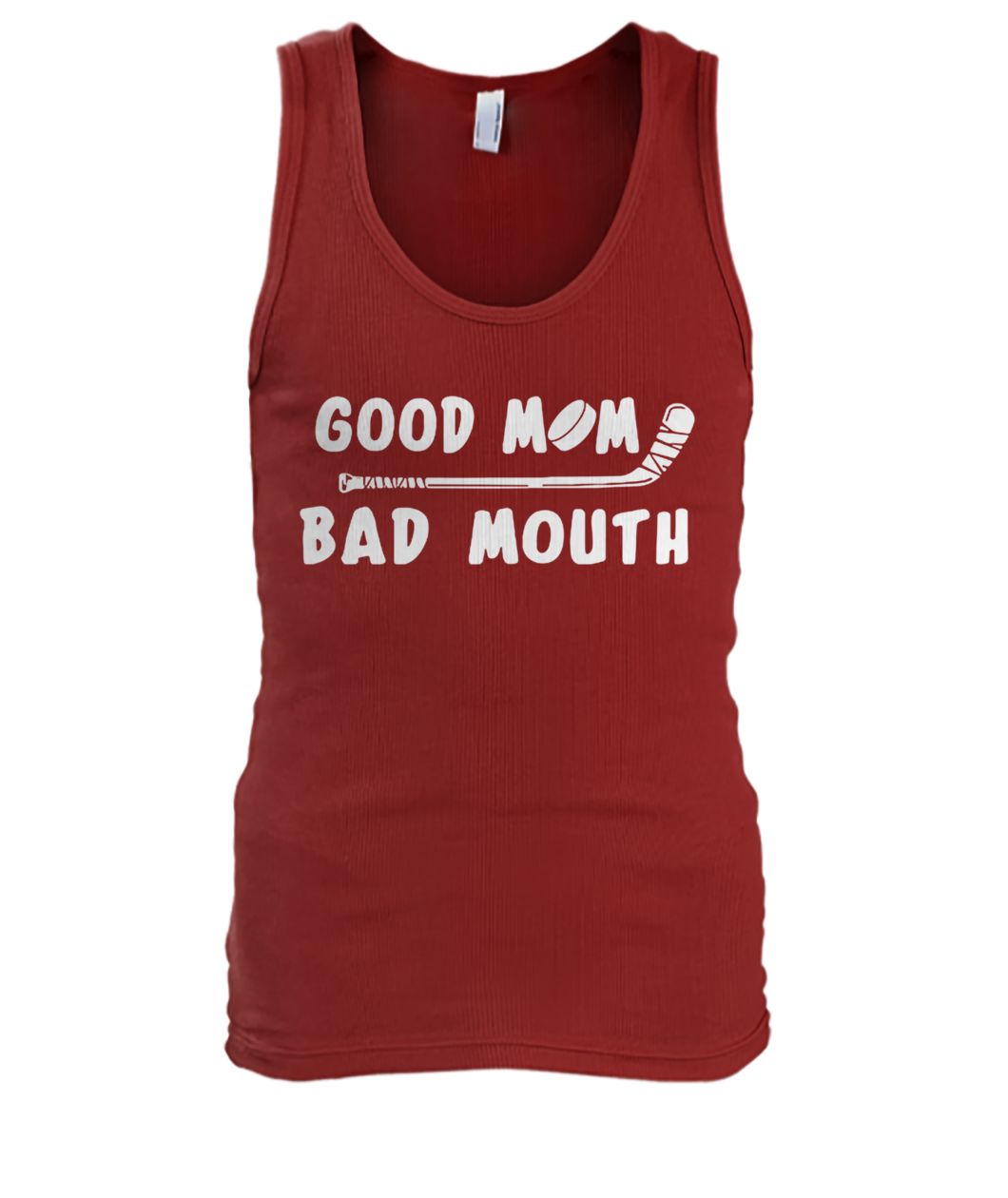 Hockey good mom bad mouth men's tank top