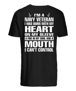 I'm a navy veteran I was born with my heart on my sleeve guy shirt