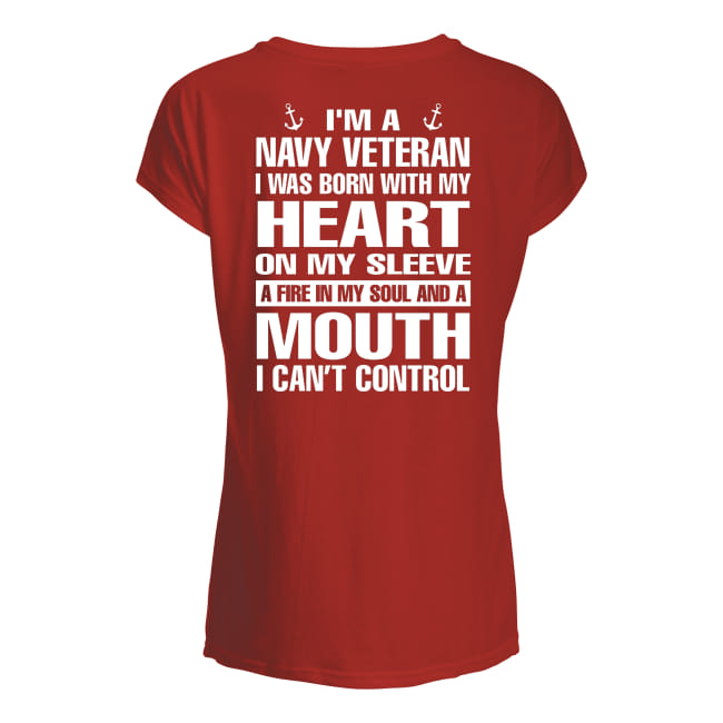 I'm a navy veteran I was born with my heart on my sleeve lady v-neck