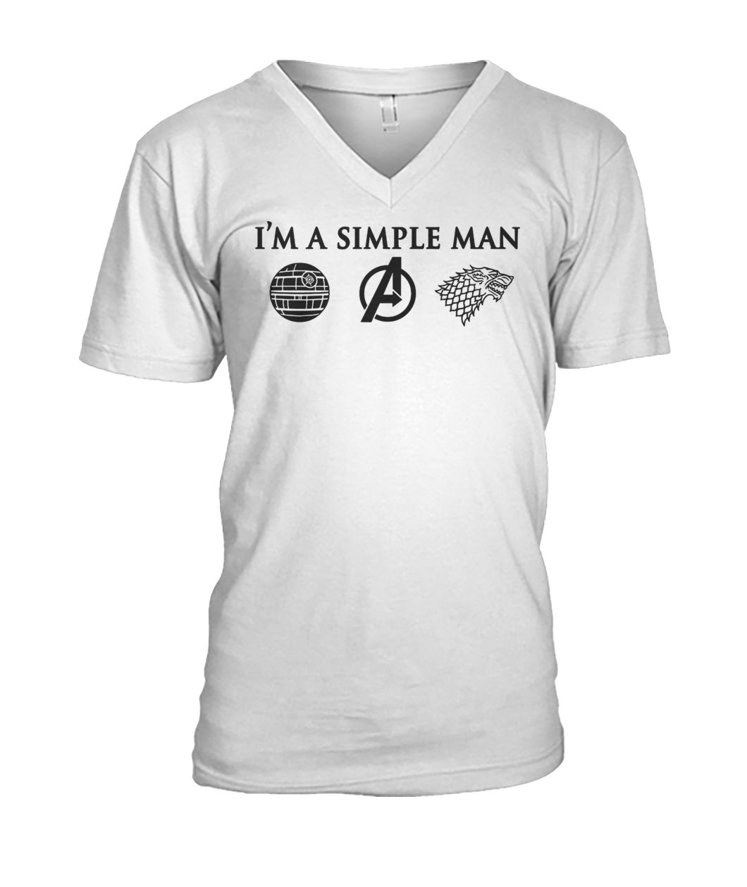 I'm a simple man I love death star star wars avengers and game of thrones mens v-neck