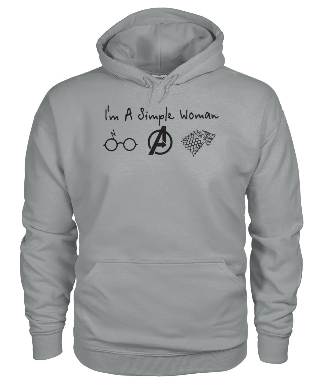 I'm a simple woman I love harry potter avengers and game of thrones gildan hoodie