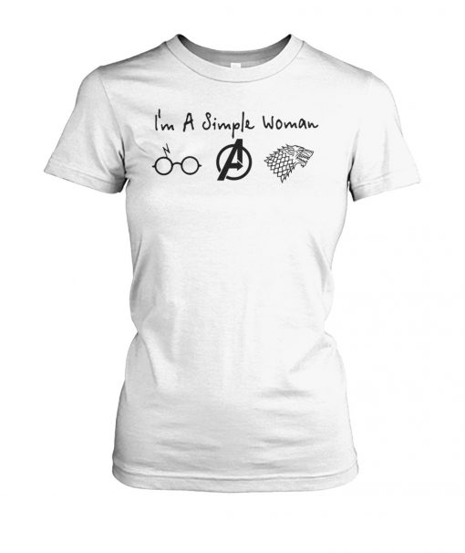 I'm a simple woman I love harry potter avengers and game of thrones women's crew tee