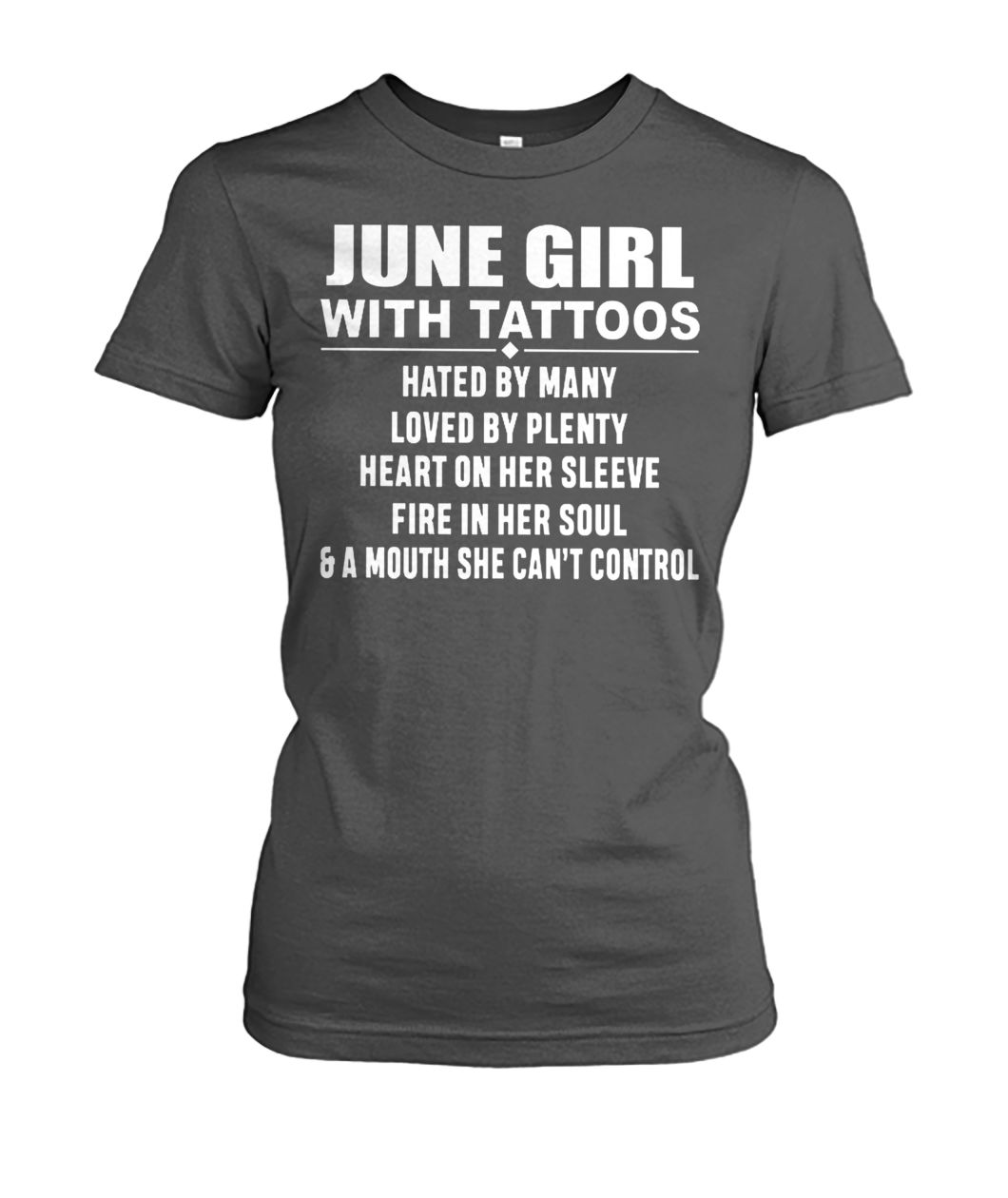June girl with tattoos hated by many loved by plenty heart on her sleeve women's crew tee