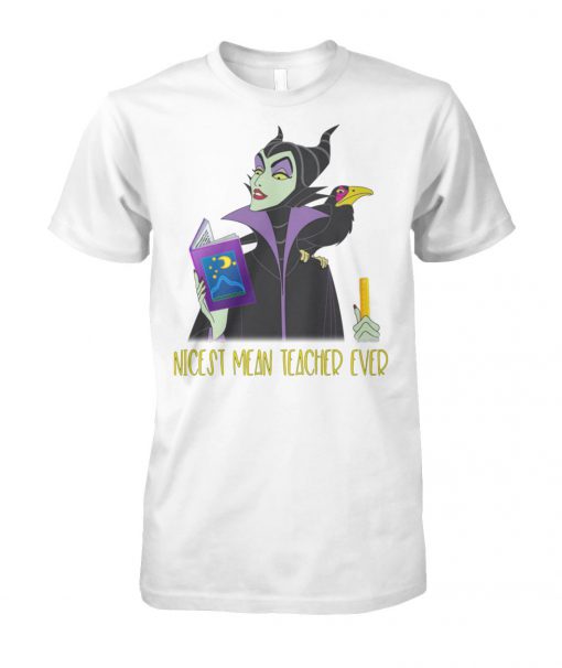 Maleficent nicest mean teacher ever unisex cotton tee