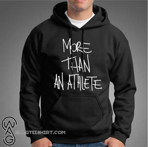 More than an athlete hoodie