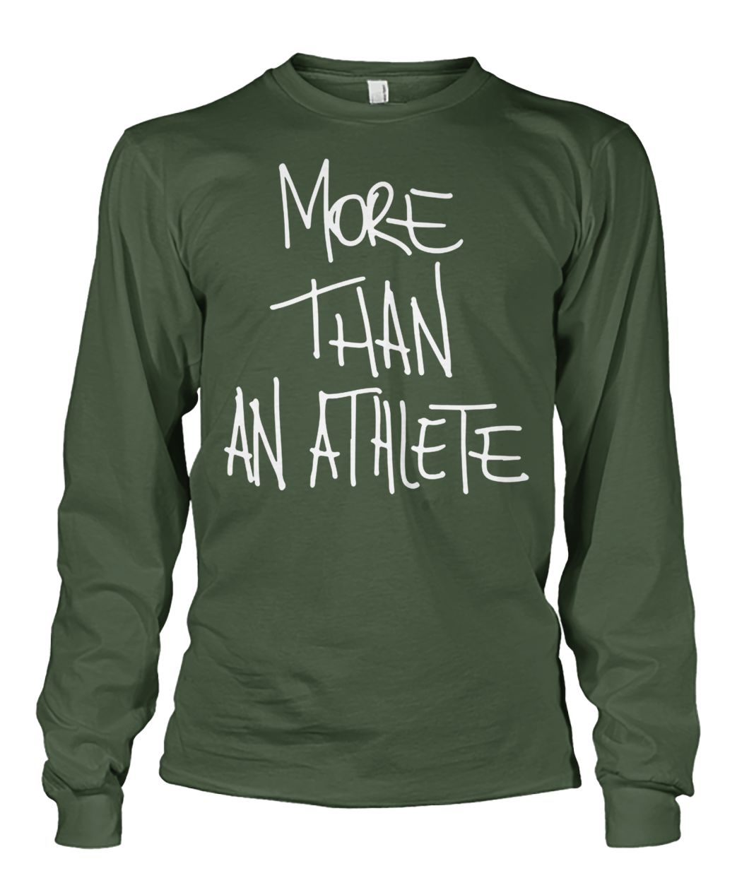 More than an athlete unisex long sleeve