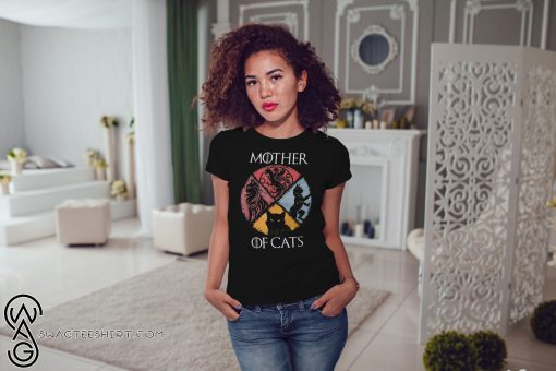 Mother of cats game of thrones shirt