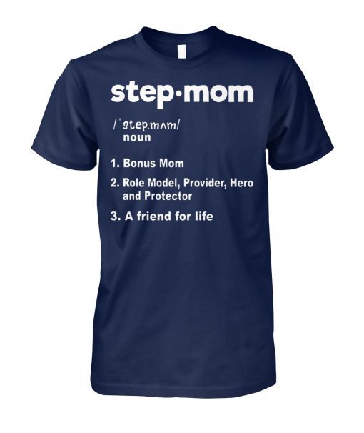 Mother's day step mom definition unisex cotton tee