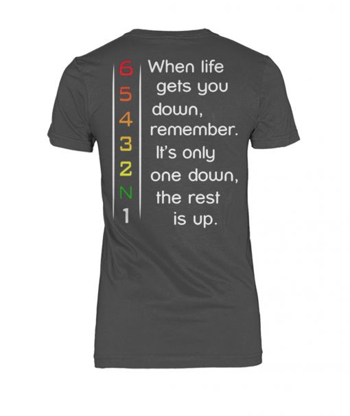 Motorcycle biker when life gets you down remember it's only one down the rest is up women's crew tee