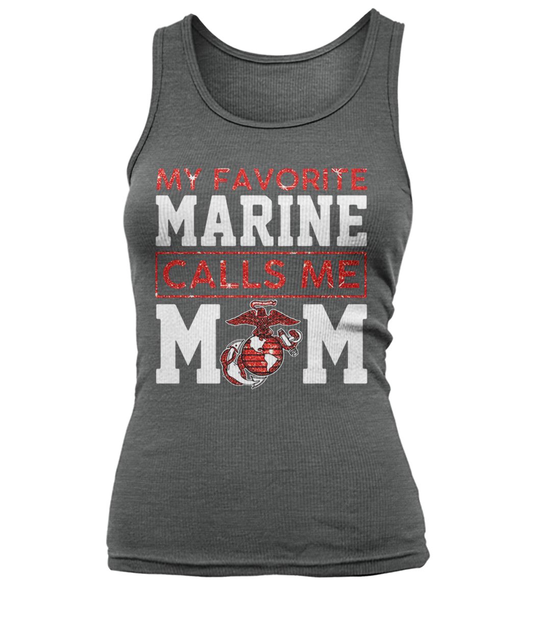 My favorite marine calls me mom women's tank top